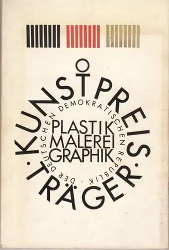 Buch: Kunstpreisträger der Deutschen Demokratischen Republik, Zinserling. 1961