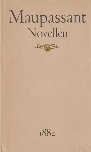 Buch: Novellen 1882, Maupassant, Guy de, 1983, Buchclub 65, gebraucht, gut