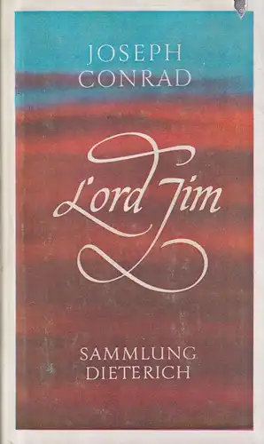 Sammlung Dieterich 396: Lord Jim, Ein Bericht. Conrad, Joseph, 1981, noch gut