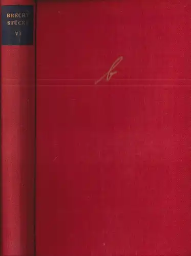 Buch: Stücke. Band VI, Brecht, Bertolt. 1957, Aufbau-Verlag, gebraucht, sehr gut