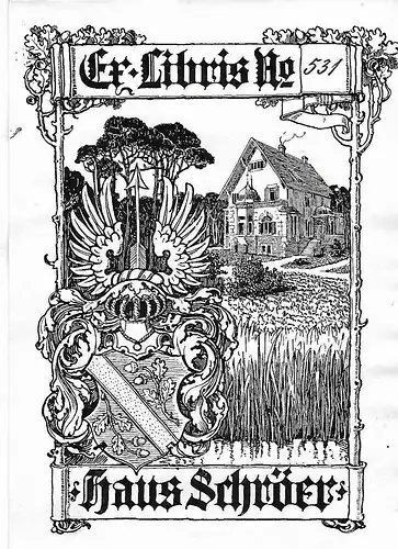 Original Druck Exlibris: Exlibris No. 531. Haus Schröer, Wappen, Haus, gut