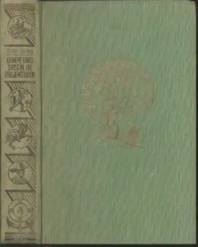 Buch: Kampf ums Dasein in Argentinien, Stölting, Walter. 1931, gebraucht, gut