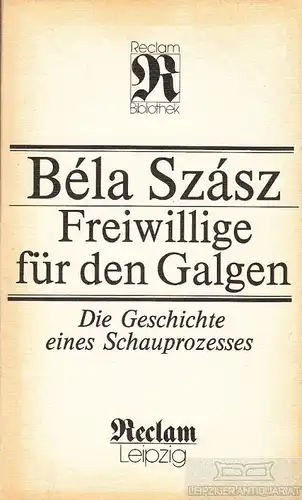 Buch: Freiwillige für den Galgen, Szasz, Bela. Reclams Universal-Bibliothek