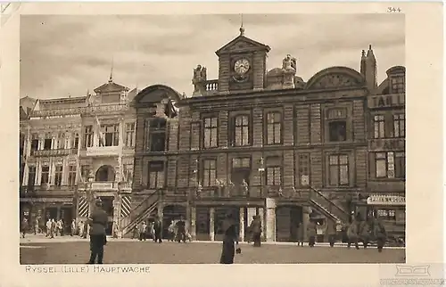 AK Ryssel. Lille. Hauptwache. ca. 1916, Postkarte. Ca. 1916, Lehmanns Verlag