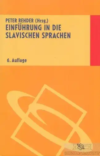 Buch: Einführung in die slavische Sprachen, Rehder, Peter. 2009, gebraucht, gut