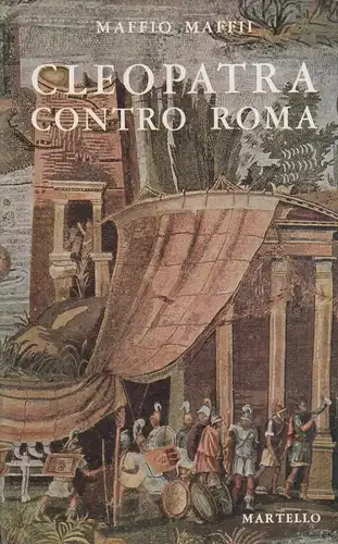 Buch: Cleopatra Conto Roma. Maffii, Maffio, 1963, Aldo Martello Editore