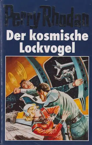 Buch: Der kosmische Lockvogel, Rhodan, Perry, Bertelsmann, gebraucht, gut