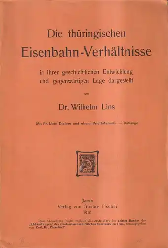 Buch: Die thüringischen Eisenbahn-Verhältnisse ... W. Lins, 1910, Gustav Fischer
