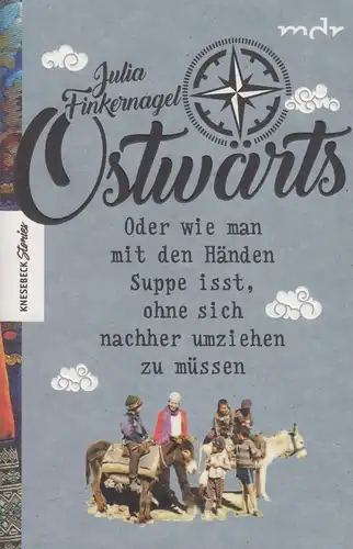 Buch: Ostwärts, Finkernagel, Julia. Knesebeck Stories, 2019, Knesebeck Verlag