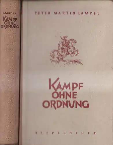 Buch: Kampf ohne Ordnung, Peter Martin Lampel. 1952, Kiepenheuer, Billy the Kid