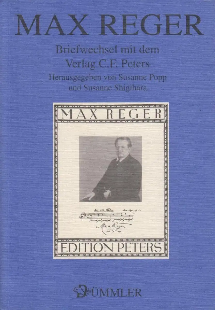 Buch: Max Reger - Briefwechsel mit dem Verlag C.F. Peters, Popp. 1995