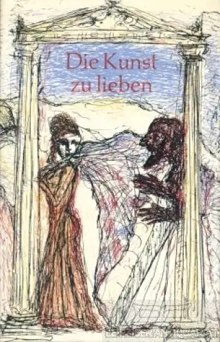 Buch: Die Kunst zu lieben, Tenzler, Wolfgang. 1979, Buchverlag Der Morgen