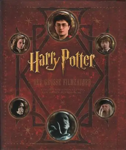 Buch: Harry Potter - Der grosse Filmzauber, Sibley, Brian. 2010, gebraucht, gut