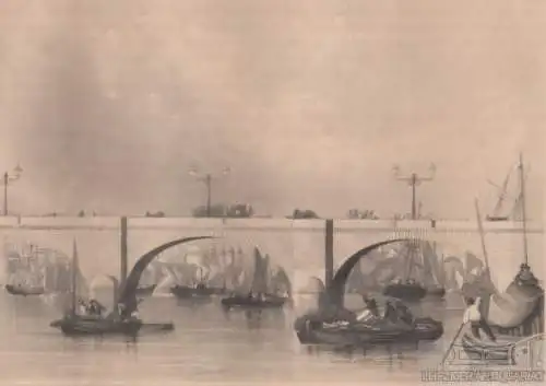 Die Neue Brücke in London. aus Meyers Universum, Stahlstich. Kunstgrafik, 1850