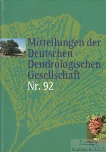 Buch: Mitteilungen der Deutschen Dendrologischen Gesellschaft Nr. 92, Jesch