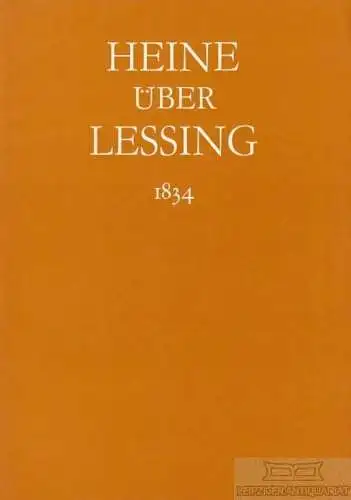 Buch: Heine über Lessing 1834, Heine, Heinrich. 1980, Druckhaus Weimar