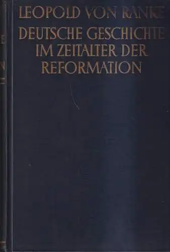 Buch: Deutsche Geschichte im Zeitalter der Reformation, Leopold von Ranke