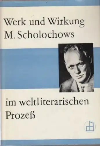 Buch: Werk und Wirklung M. Scholochows im weltliterarischen Prozeß, Beitz. 1977