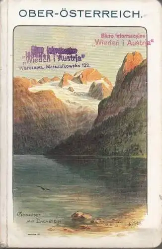 Buch: Das Land Oberösterreich, Druck: Hofbuchdruckerei Jos. Feichtingers Erben