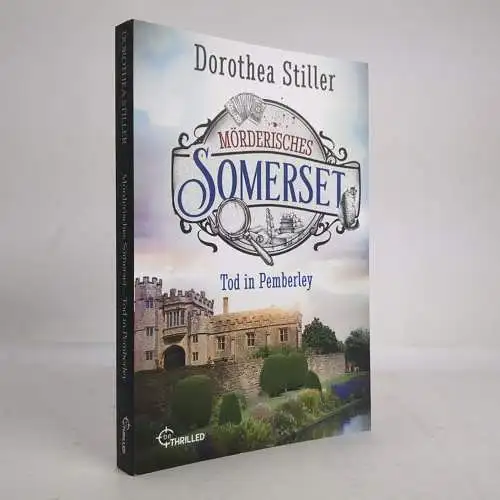 Buch: Mörderisches Somerset 4: Tod in Pemberley, Dorothea Stiller, be thrilled
