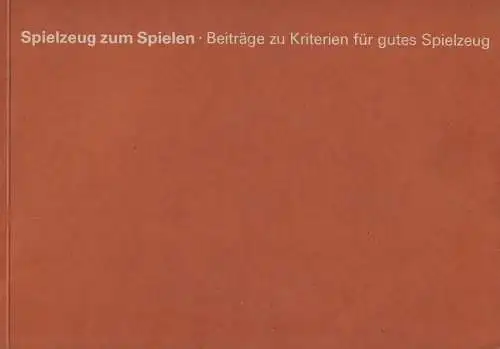 Buch: Spielzeug zum Spielen, Otto, Karlheinz u.a. (Hrsg.), gebraucht, gut