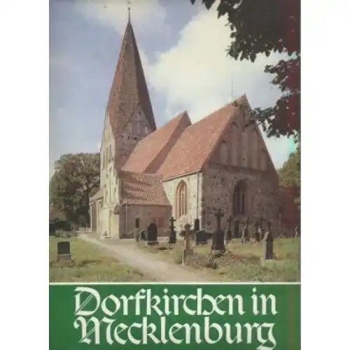 Buch: Dorfkirchen in Mecklenburg, Ende, Horst. 1975, Evangelische Verlagsanstalt