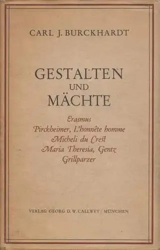 Buch: Gestalten und Mächte, Burckhardt, Carl J., Verlag Georg D. W. Callway