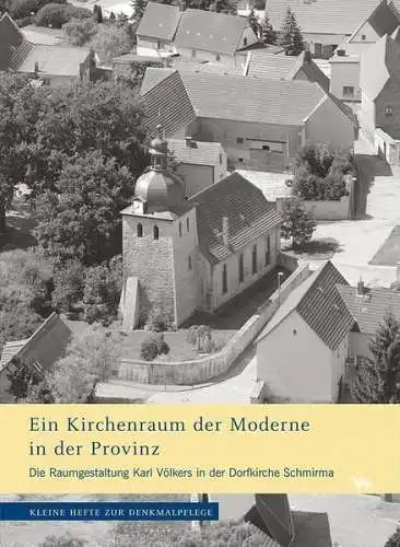 Buch: Ein Kirchenraum der Moderne in der Provinz, 2013, gebraucht, sehr gut
