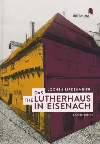 Buch: Das Lutherhaus in Eisenach, Birkenmeier, Jochen, ca. 2015