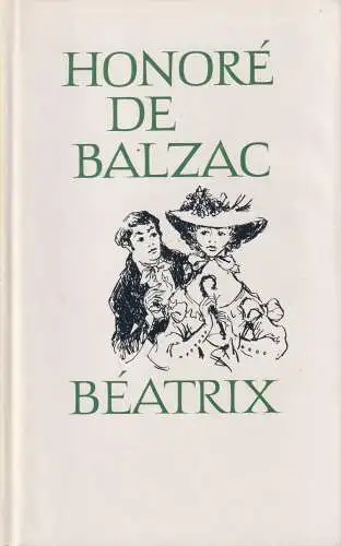 Buch: Beatrix. Frauenstudien. Die verlassene Frau, Balzac, Honore de. 1985