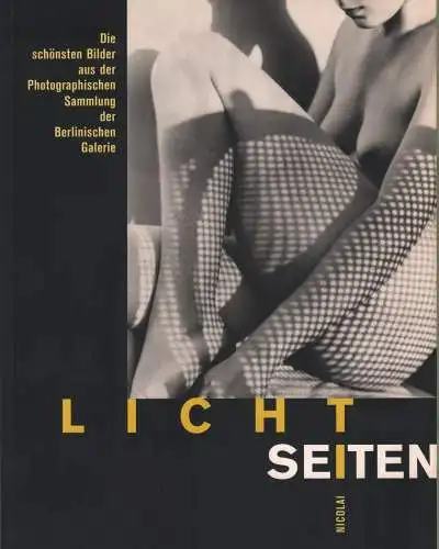 Buch: Licht Seiten, Frecot, Janos (Hrsg.), 1998, Nicolai, gebraucht, sehr gut