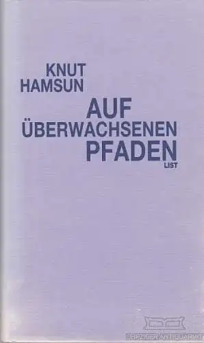 Buch: Auf überwachsenen Pfaden, Hamsun, Knut. 2002, Econ Ullstein List Verlag