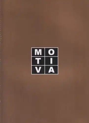 Ausstellungskatalog: Motiva, Rupperti, Thomas u.a., 2005, gebraucht, sehr gut