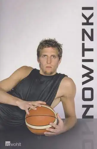 Buch: Nowitzki, Sartorius, Peter u.a., 2008, Rowohlt Verlag, gebraucht: gut