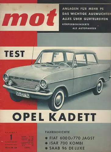 mot 1/1963. Vereinigte Motor-Verlag GmbH Stuttgart: Test Fiat 600D / Jagst 770, Fahrbericht Saab 96 de Luxe, Fahrbericht Isar 700 Kombi, VW Käfer Zubehör Rückfahrleuchte, Fahrbericht Sachsenring P 50. 