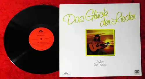 LP Aviva Semadar: Das Glück der Lieder (Polydor 817 033-4) D 1983