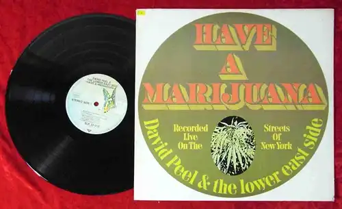 LP David Peel & Lower East Side: Have A Marihuana (Elektra 22 015) D