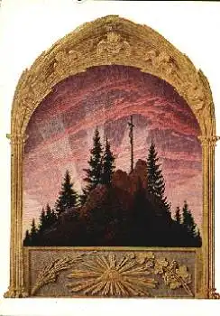 Caspar David Friedrich Kreuz im Gebirge Künstlerkarte * ca. 1950