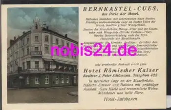 54470 Bernkastel Cues Hotel Römischer Kaiser  *ca.1920