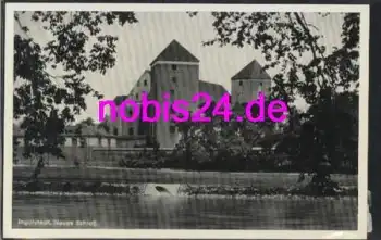 Ingolstadt  Neues Schloss *ca.1940