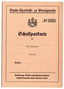 Wernigerode Schulsparkarte der Sparkasse unbenutzt um 1940