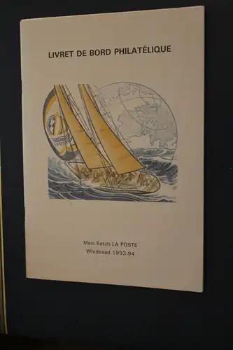 Frankreich Bord - Broschüre Weltumseglung der "La Poste" 1993/1994