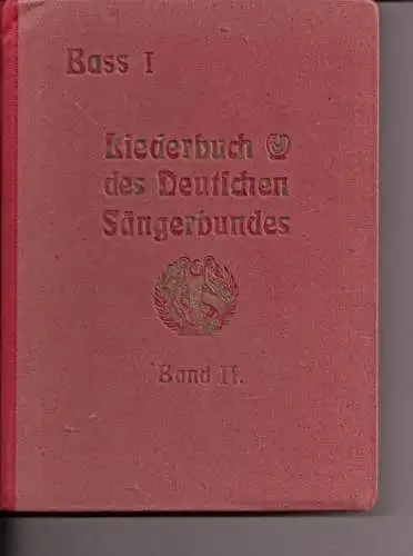 Liederbuch des deutschen Sängerbundes, Bass I, Band II. 