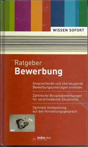 Ratgeber Bewerbung, Wissen sofort. 