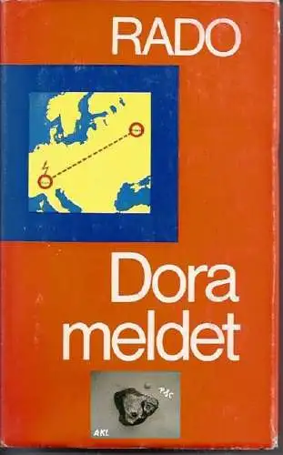 Rado Sandor: Dora meldet. 