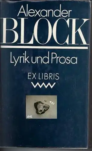 Block Alexander: Lyrik und Prosa. 