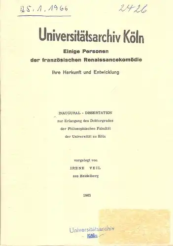 Veil, Irene: Einige Personen der französischen Renaissancekomödie. Ihre Herkunft und Entwicklung. . 