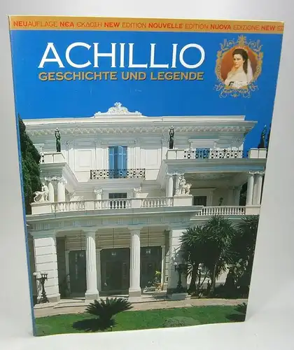 Chadio, Lola (Red.): Achillio. Geschichte und Legende. Übersetzung von Hans E. Langenfaß. 