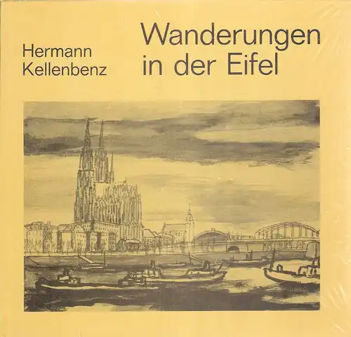 Kellenbenz, Hermann: Wanderungen in der Eifel. 