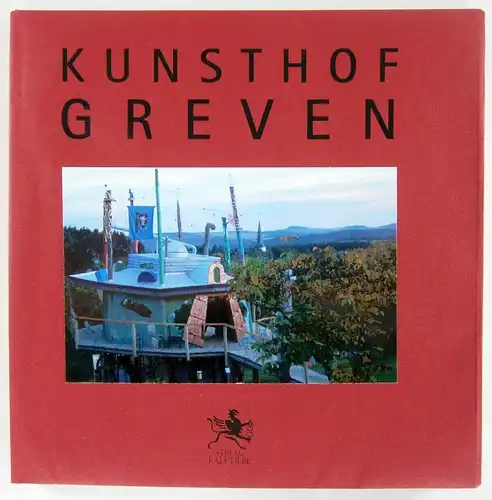 Greven, Rita: Kunsthof Greven. 